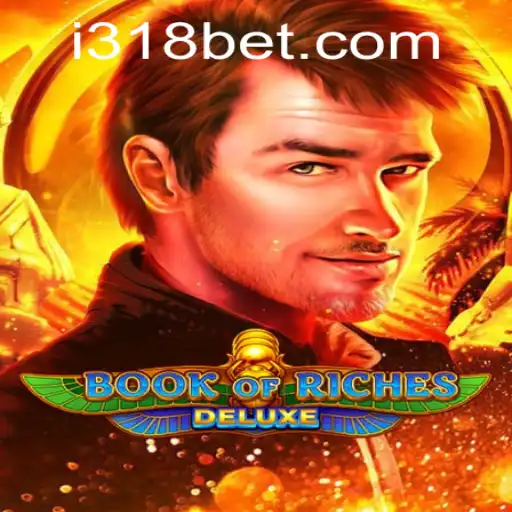 Discover the Exciting World of Book of Riches Deluxe