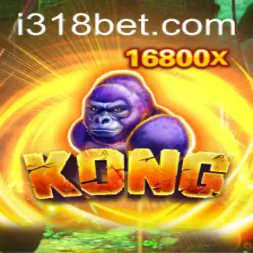 Experience the Thrill of the Game Kong with 318bet.com